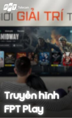 Truyền h&igrave;nh FPT Play