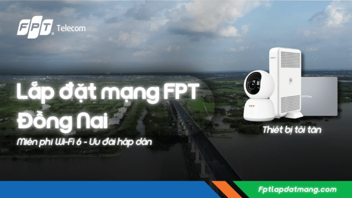 Lắp mạng tại Đồng Nai